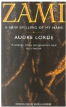 Zami by Audre Lorde