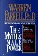 The Myth of Male Power by Warren Farrell