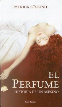 El perfume by Patrick Süskind