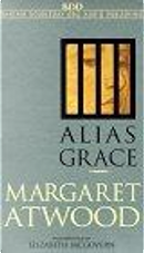 Alias Grace by Margaret Atwood