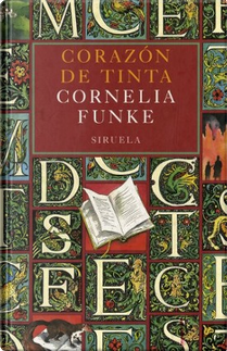 Corazón de tinta by Cornelia Funke