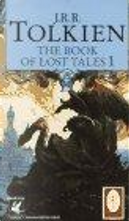 The Book of Lost Tales Part 1 by J.R.R. Tolkien