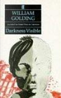 Darkness Visible by William Golding