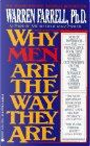 Why Men Are the Way They Are by Warren Farrell