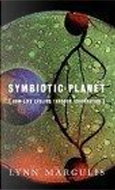 Symbiotic Planet by Lynn, Lynn Margulis, Margulis