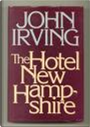 The Hotel New Hampshire by John Irving