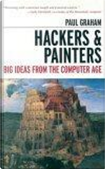 Hackers and Painters by Paul Graham