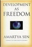 Development as Freedom by Amartya K. Sen