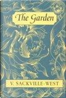The Garden by Nigel Nicolson, V. Sackville-West