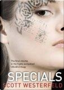 Specials by Scott, Scott Westerfeld
