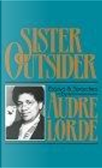 Sister Outsider by Audre Lorde