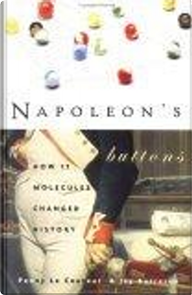 Napoleon's Buttons by Jay Burreson, Penny Lecouteur
