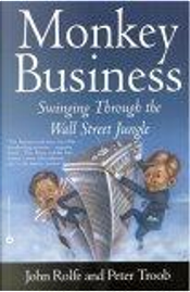 Monkey Business by John Rolfe, Peter Troob