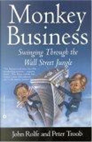 Monkey Business by John Rolfe, Peter Troob