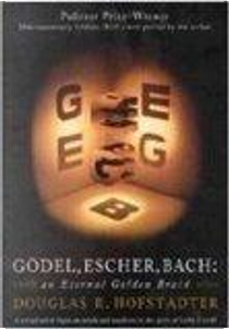 Godel, Escher, Bach by Douglas R. Hofstadter