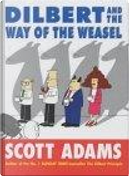 Dilbert and the Way of the Weasel by Scott Adams