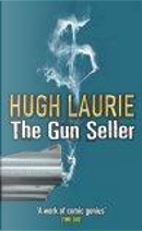 The Gun Seller by Hugh Laurie