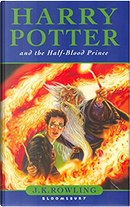 Harry Potter and the Half-Blood Prince by J. K. Rowling