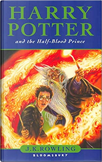 Harry Potter and the Half-Blood Prince by J. K. Rowling