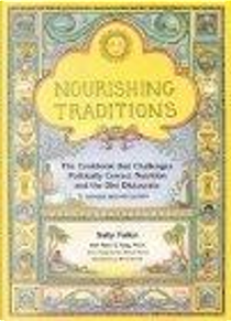 Nourishing Traditions by Sally Fallon