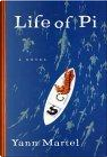 Life of Pi by Yann Martel