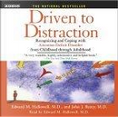 Driven to Distraction ( New on CD) by Edward Hallowell, Edward M./ Ratey, Hallowell, John J., John J. Ratey