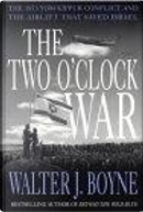 The Two O'Clock War by Walter J. Boyne