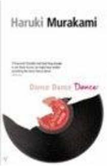 Dance, Dance, Dance by Haruki Murakami