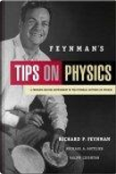 Feynman's Tips on Physics by Michael A. Gottlieb, Ralph Leighton, Richard P. Feynman