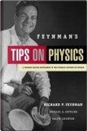 Feynman's Tips on Physics by Michael A. Gottlieb, Ralph Leighton, Richard P. Feynman