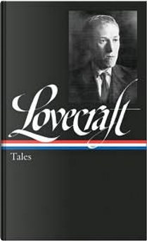 Tales by H. P. Lovecraft