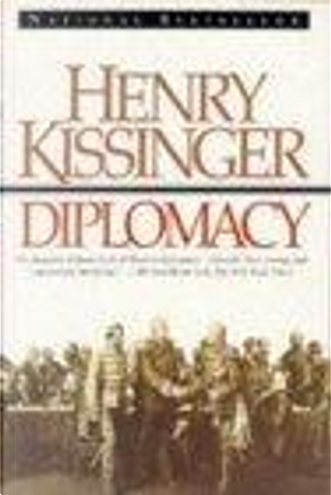 Diplomacy by Henry A. Kissinger