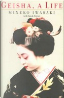 Geisha, A Life by Mineko Iwasaki, Rande Brown