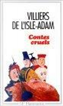 Contes cruels by auguste villiers de l'isle-Adam
