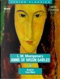 Anne of Green Gables by L. M. Montgomery