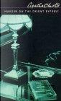 Murder on the Orient Express by Agatha Christie