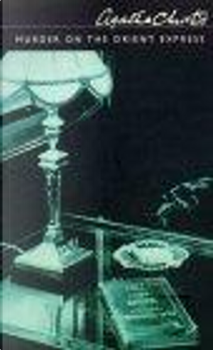 Murder on the Orient Express by Agatha Christie