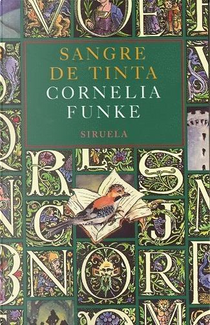 Sangre de tinta by Cornelia Funke