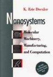 Nanosystems by K. Eric Drexler