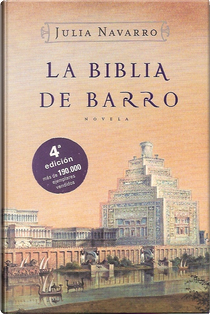 La Biblia de barro by Julia Navarro