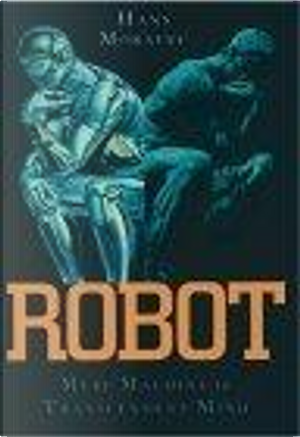 Robot by Hans P. Moravec