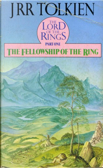 Lord of the Rings: The Fellowship of the Ring v. 1 by J.R.R. Tolkien