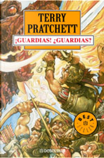 ¡Guardias! ¿Guardias? by Terry Pratchett