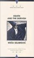 Death and the Dervish by Mesa Selimovic