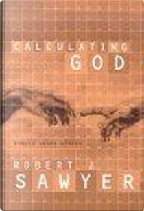 Calculating God by Robert J. Sawyer