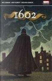 1602 by Neil Gaiman