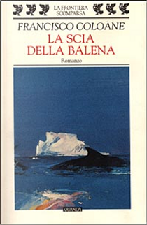 La scia della balena by Francisco Coloane