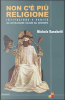 Non c'è più religione by Michele Ranchetti