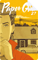 Paper Girls #27 by Brian Vaughan