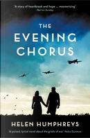 The Evening Chorus by Helen Humphreys
